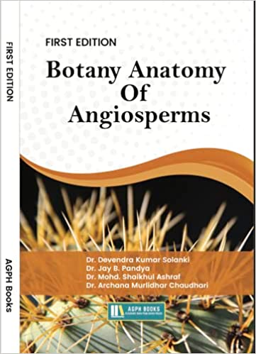 Botany: Anatomy Of Angiosperms