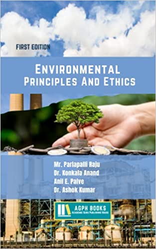 Environmental Principles And Ethics