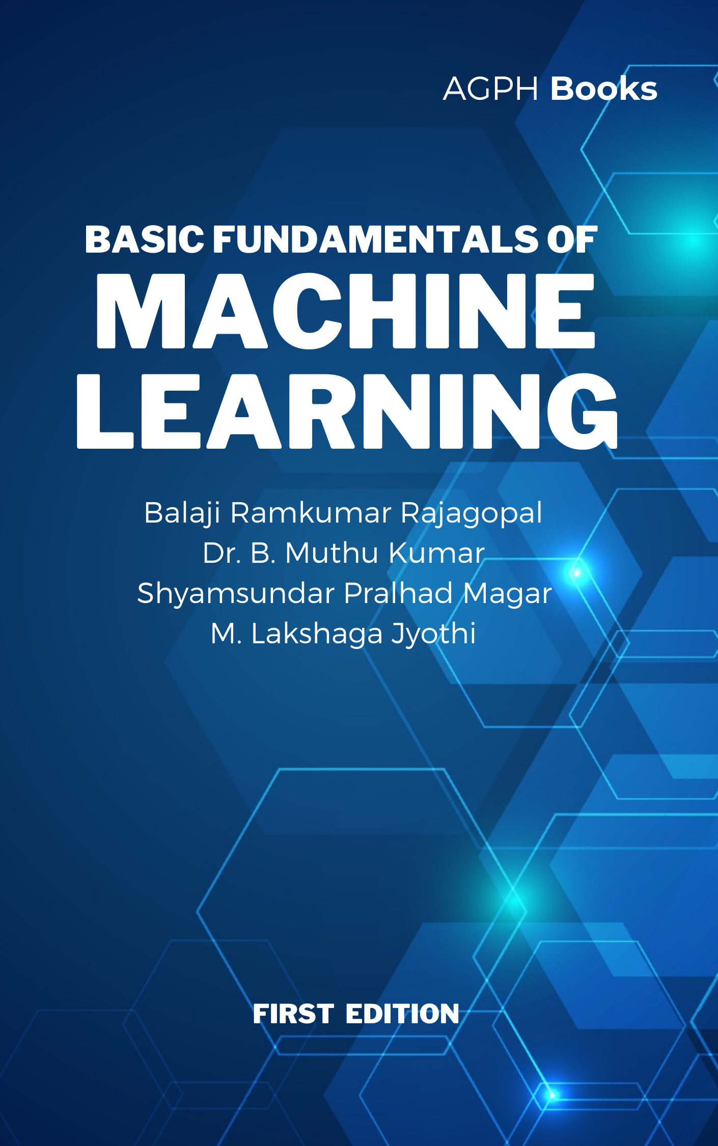 Basic Fundamentals of Machine Learning