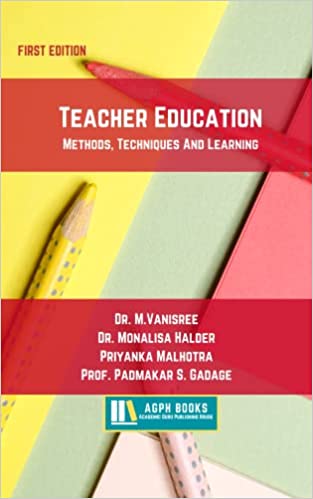 Teacher Education: Methods, Techniques And Learning