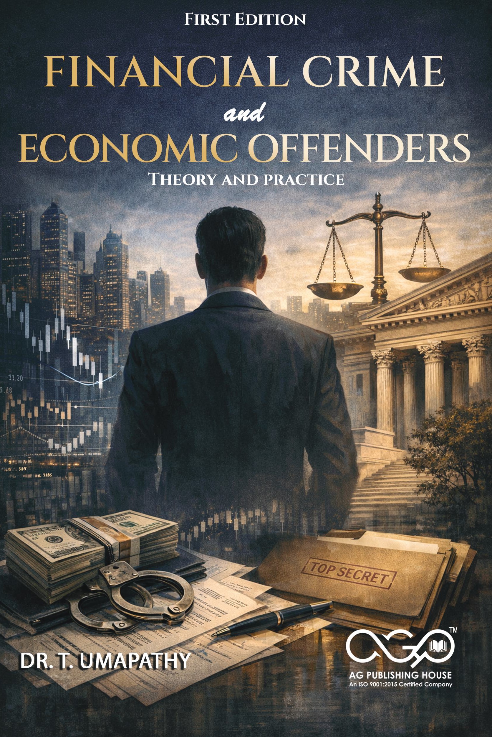 Financial crime and economic offenders | Concepts, Investigation and Legal Frameworks | AGPH Books