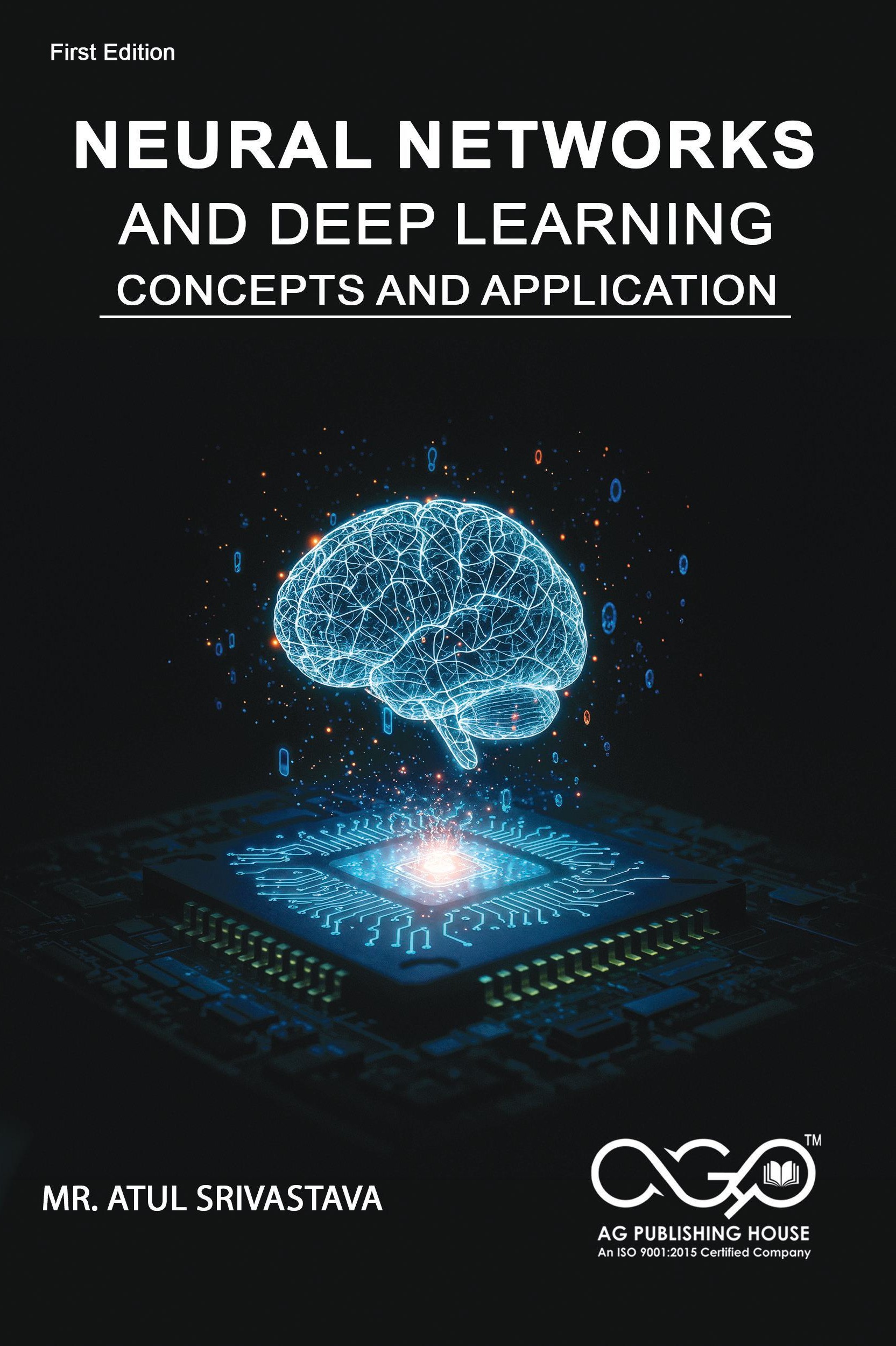 Neural Networks and Deep Learning: Concepts and Applications | Practical Guide to AI | AGPH Books