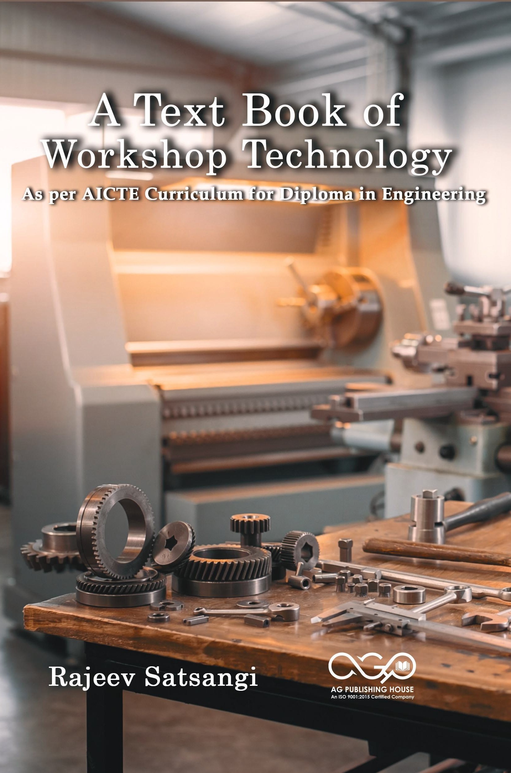 A Text Book of Workshop technology  | Introduction to Workshop Technology | AGPH Books