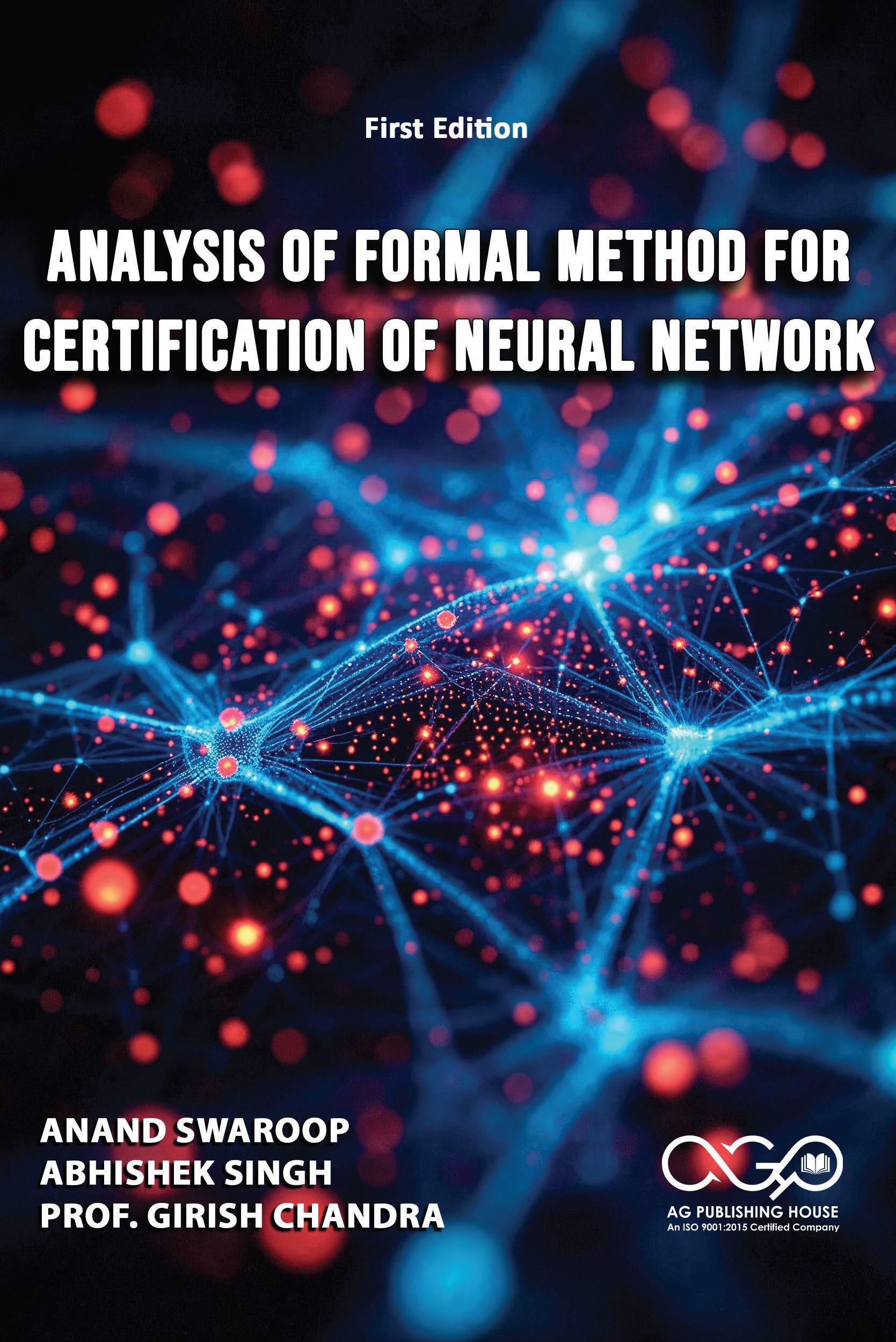 Analysis of formal method for certification of Neural Network | Formal Verification for Safe AI | AGPH Books