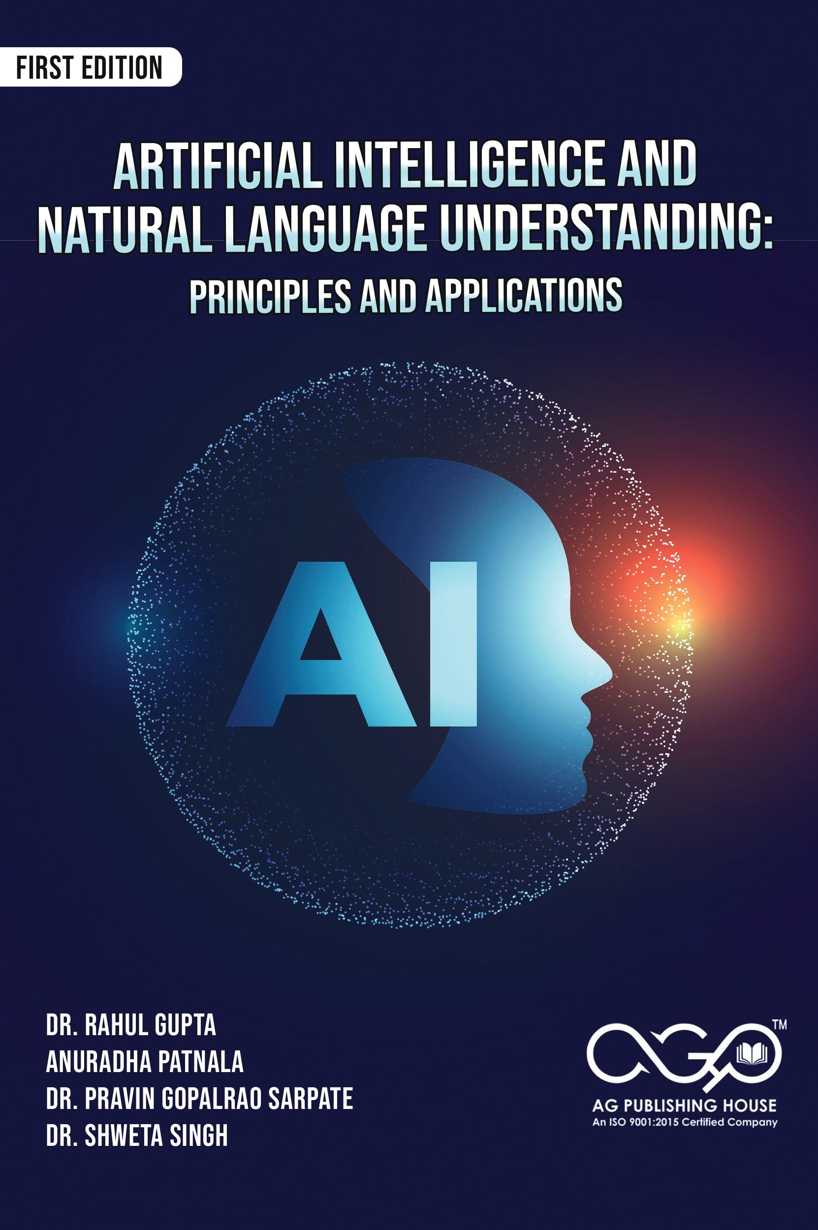 Artificial Intelligence and Natural Language Understanding: Principles and Applications | Concepts Models and Applications | AGPH Books