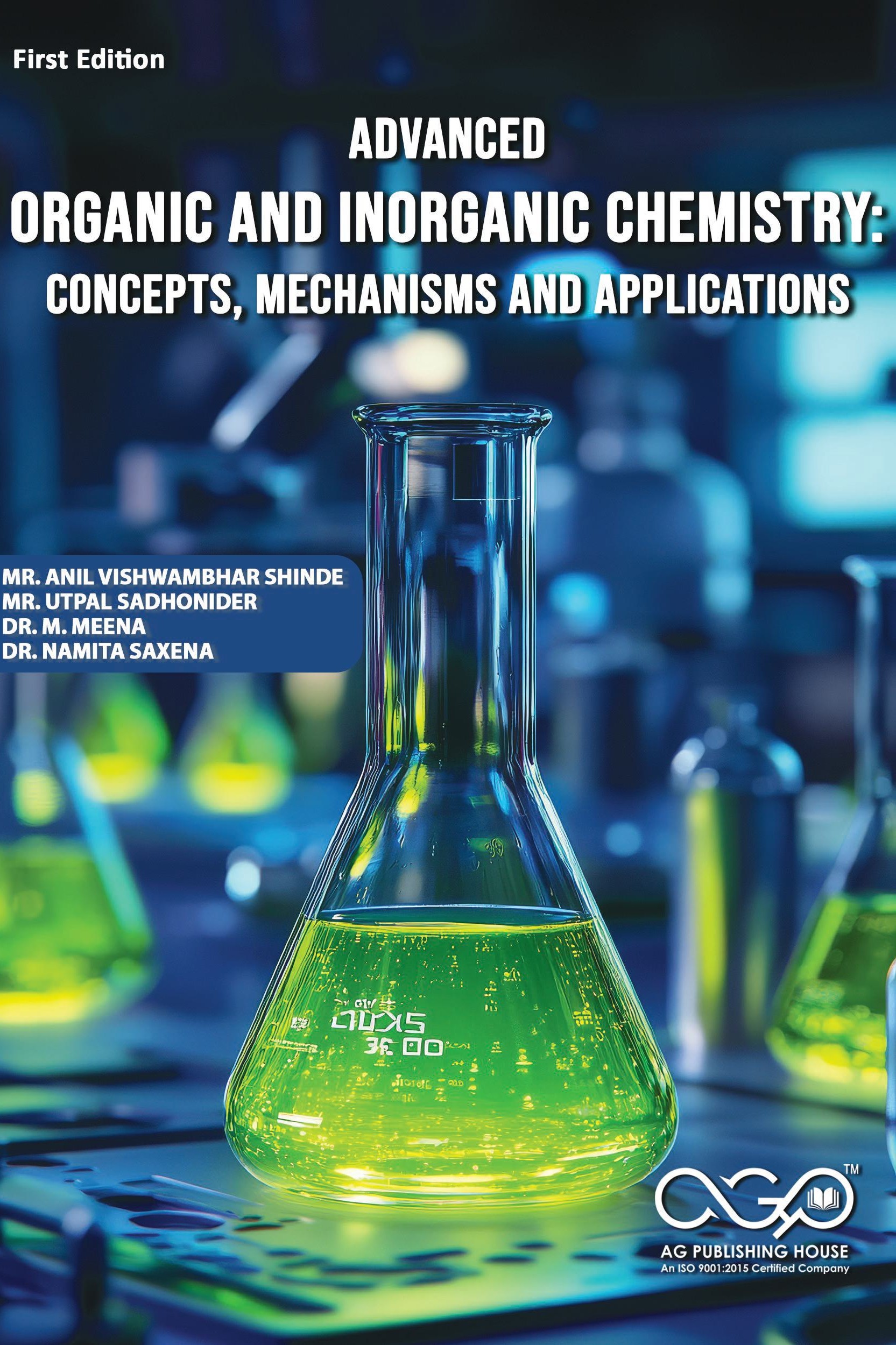Advanced Organic and Inorganic Chemistry: Concepts, Mechanisms and Applications | Theory, Mechanisms and Applications | AGPH Books