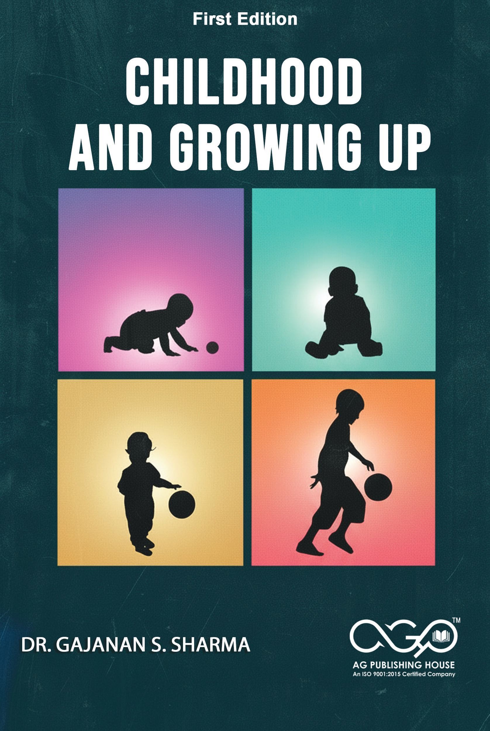 Childhood and Growing up | Growth, Development and Learning | AGPH Books