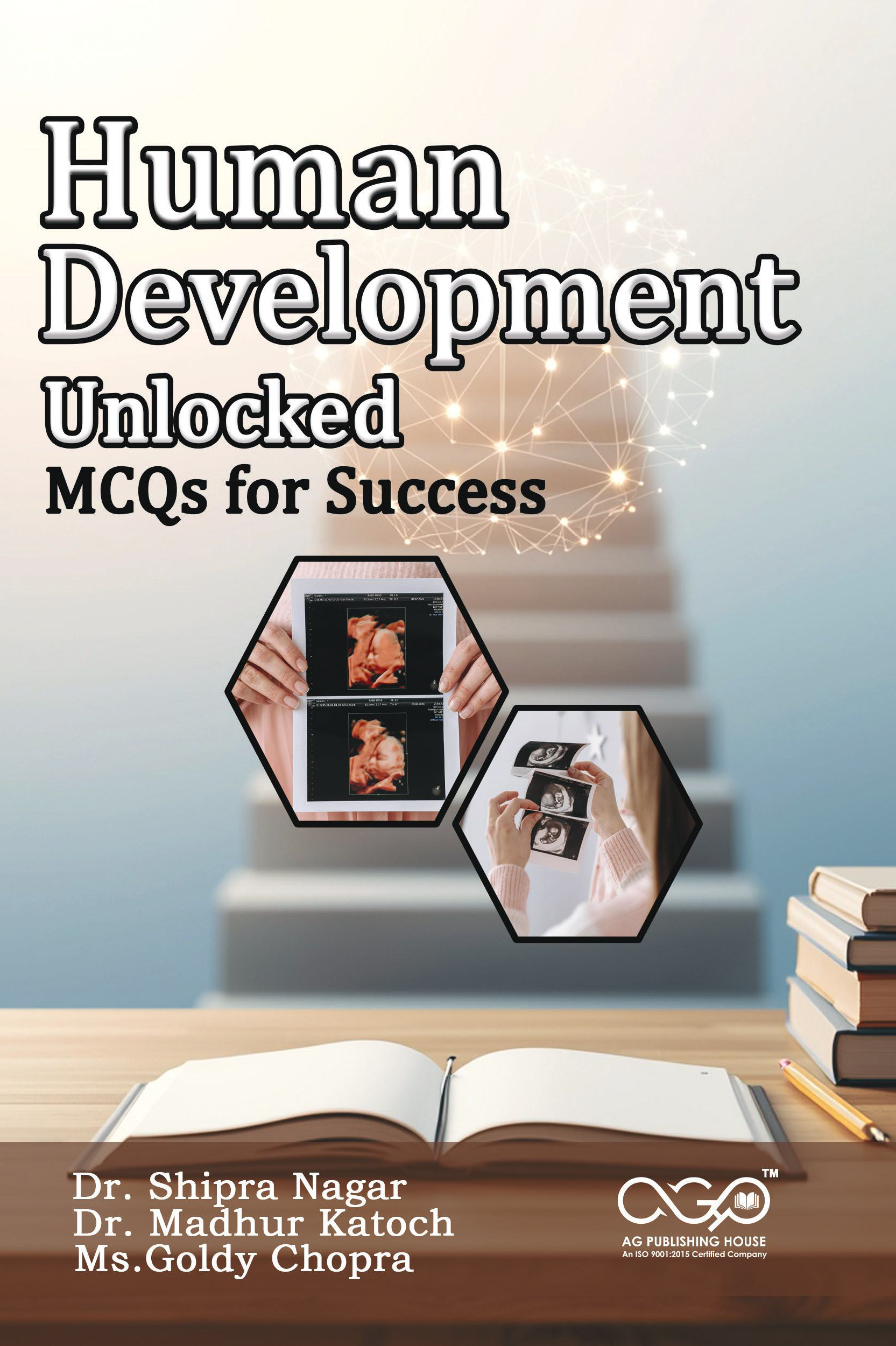 Human Development Unlocked: MCQs for Success | Objective Practice for Excellence | AGPH Books 