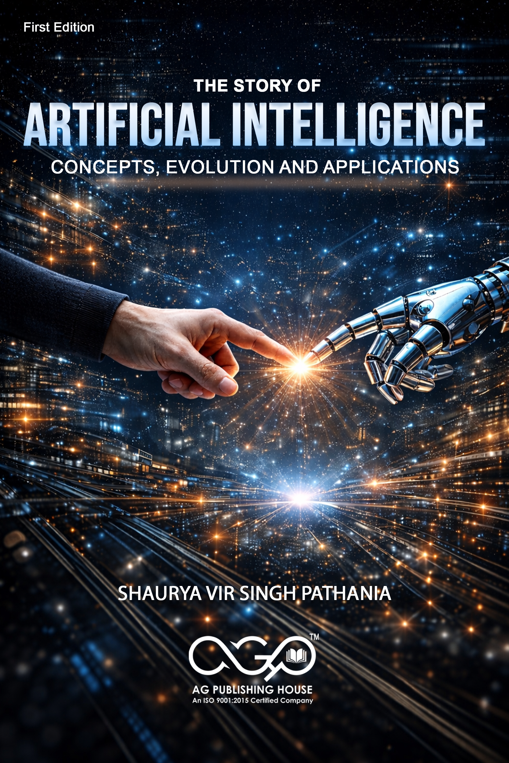 The Story of Artificial Intelligence: Concepts, Evolution and Applications | Evolution of Intelligent Systems | AGPH Books 