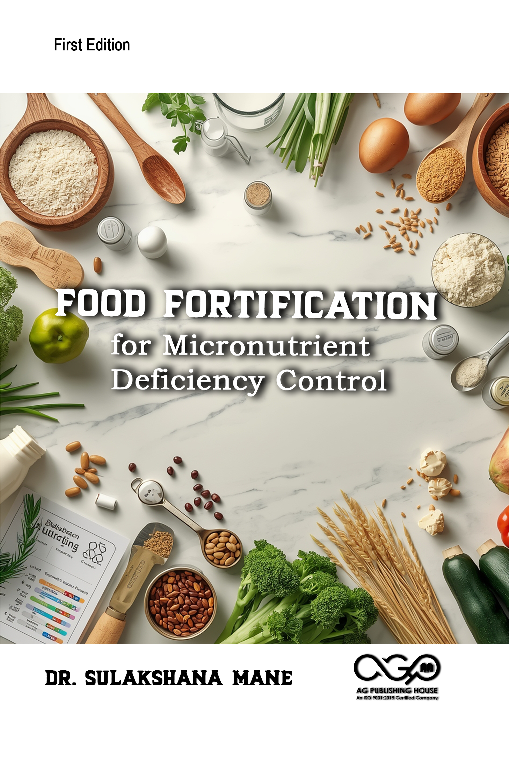 Food Fortification for Micronutrient Deficiency Control | Nutrition and Health Strategies | AGPH Books 