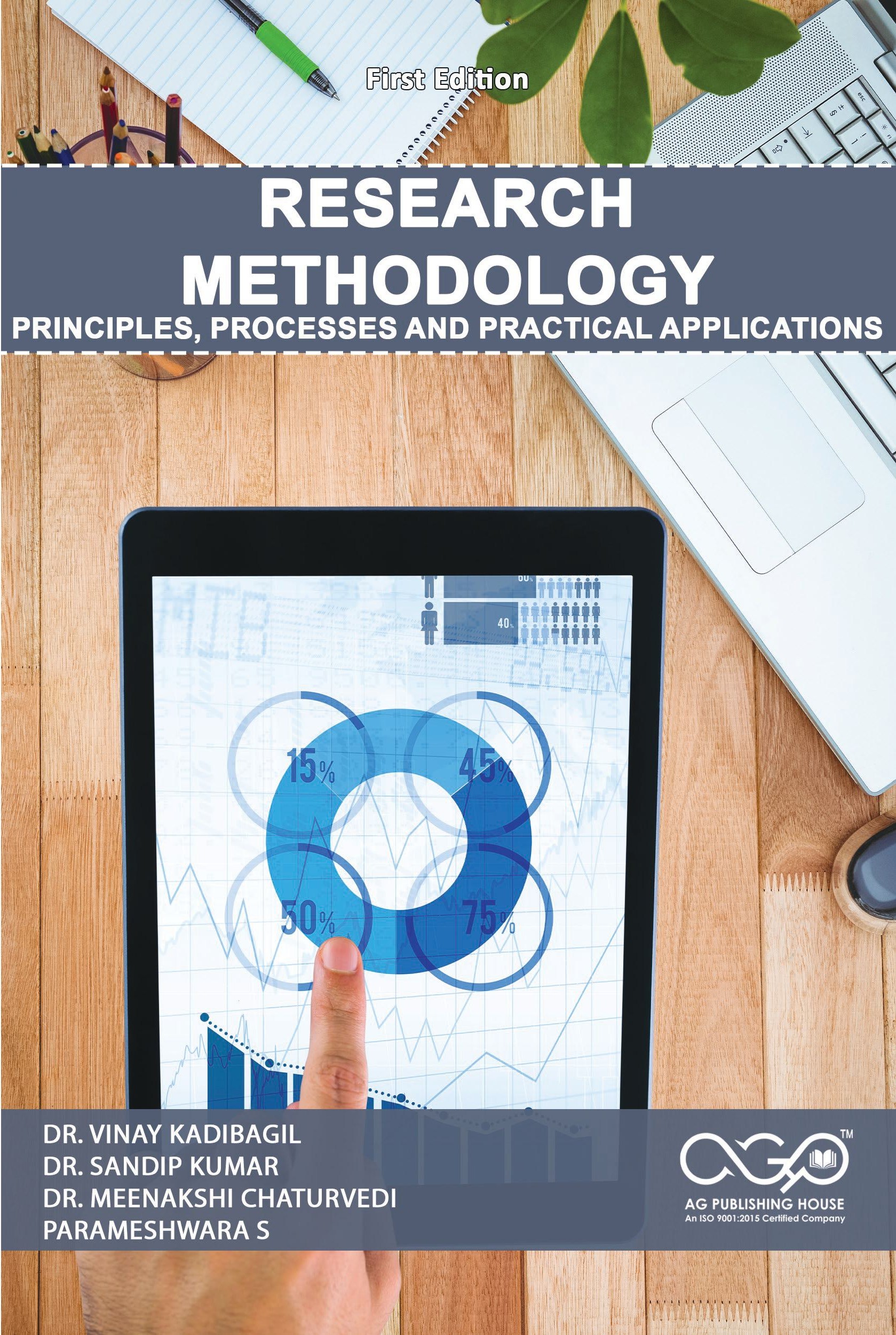  Research Methodology: Principles, Processes and Practical Applications | Principles and Applications | AGPH Books 