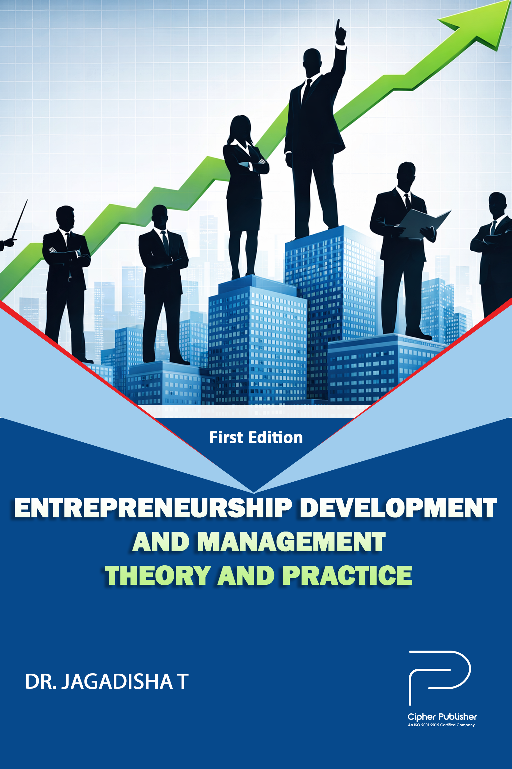  Entrepreneurship Development and Management: Theory and Practice | Business Strategy and Innovation | AGPH Books 