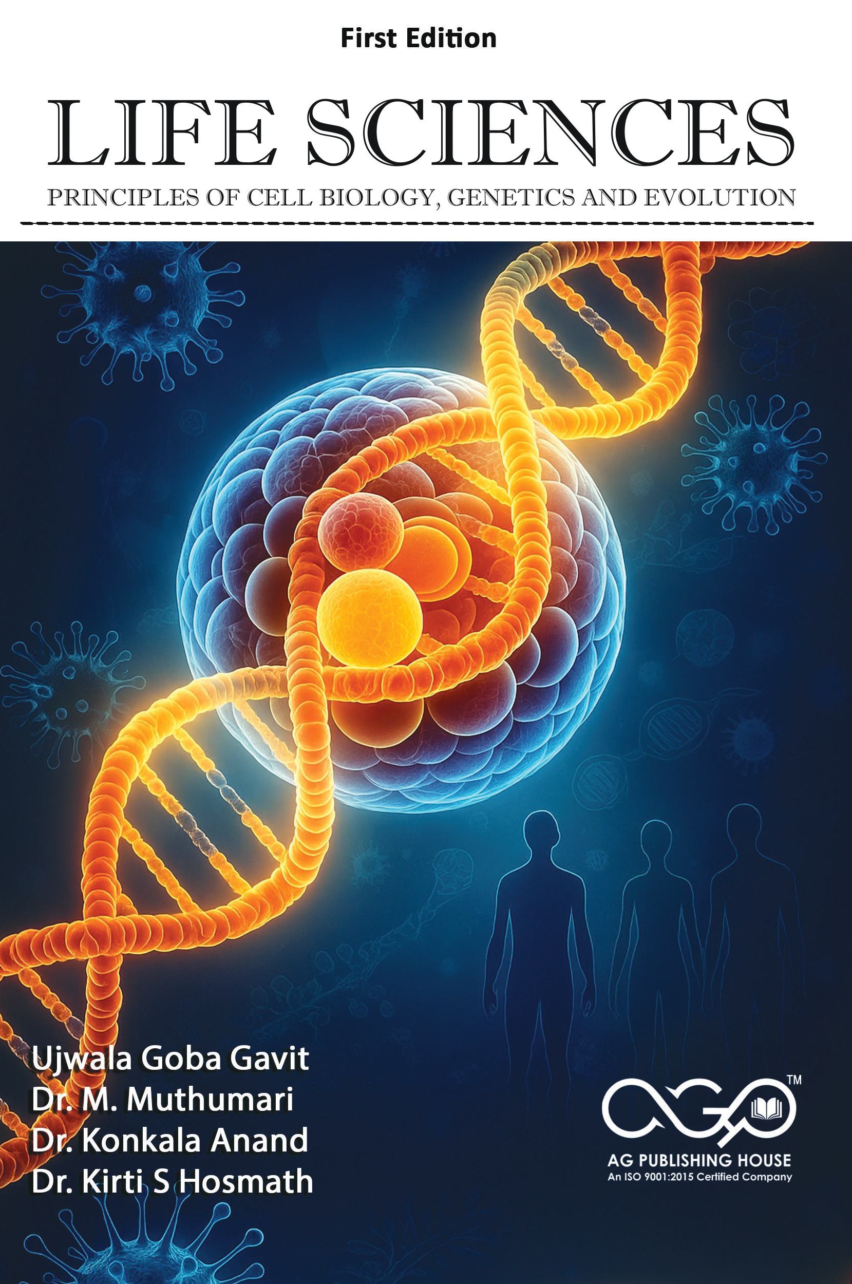  Life Sciences: Principles of Cell Biology, Genetics and Evolution | Cell, Genetics and Evolution | AGPH Books 