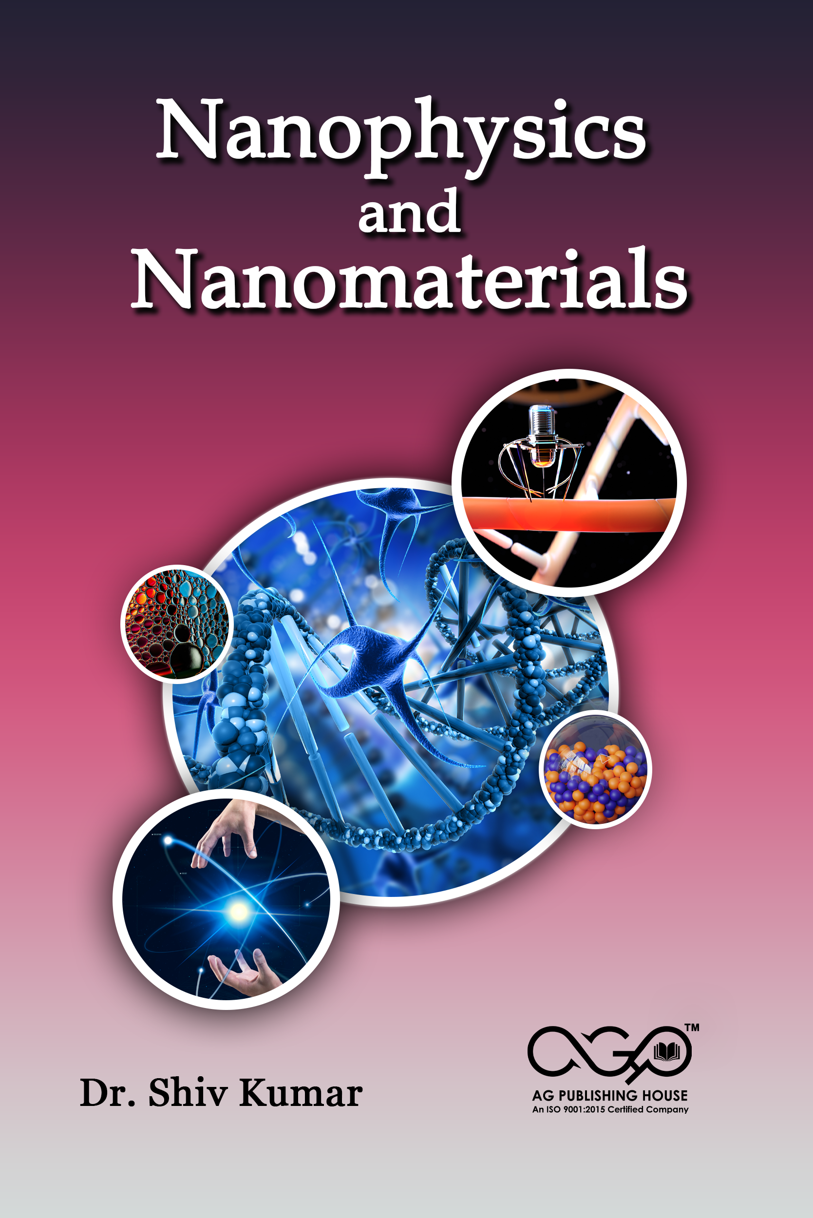 Nanophysics and Nanomaterials | Nanoscale Physics and Materials | AGPH Books