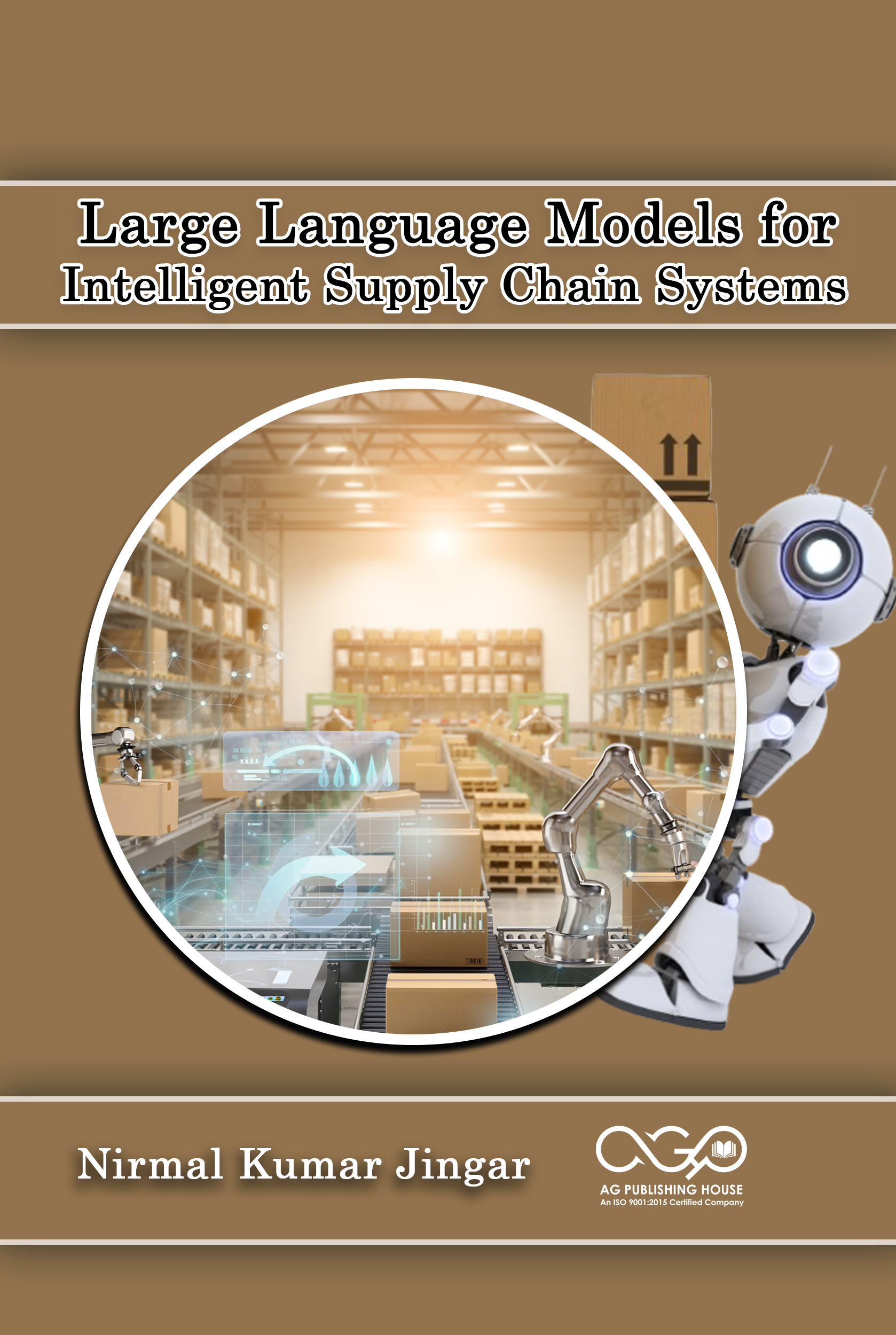 Large Language Models for Intelligent Supply Chain Systems | LLMs for Smart Logistics | AGPH Books