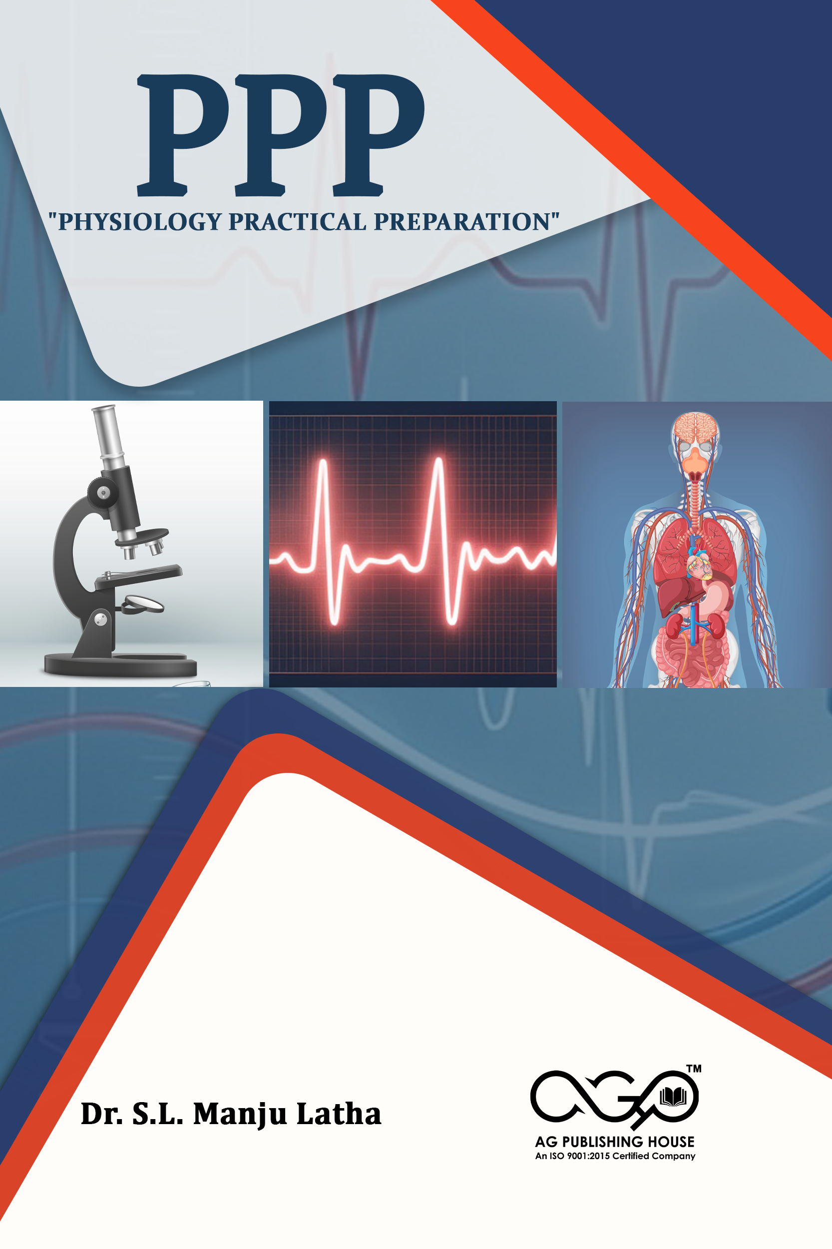 PPP "PHYSIOLOGY PRACTICAL PREPARATION" | Practical Guide for Medical Students  | AGPH Books