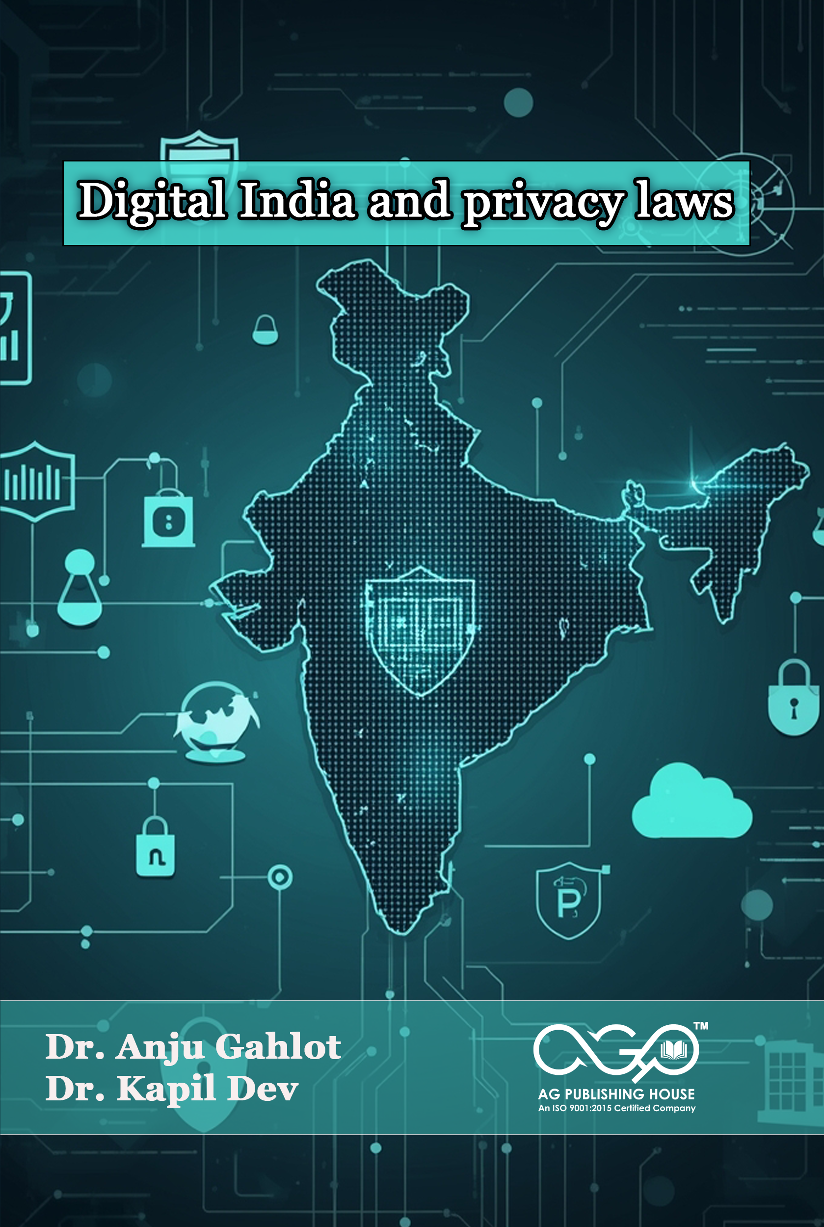 Digital India and privacy laws | Law, Rights and Technology | AGPH Books