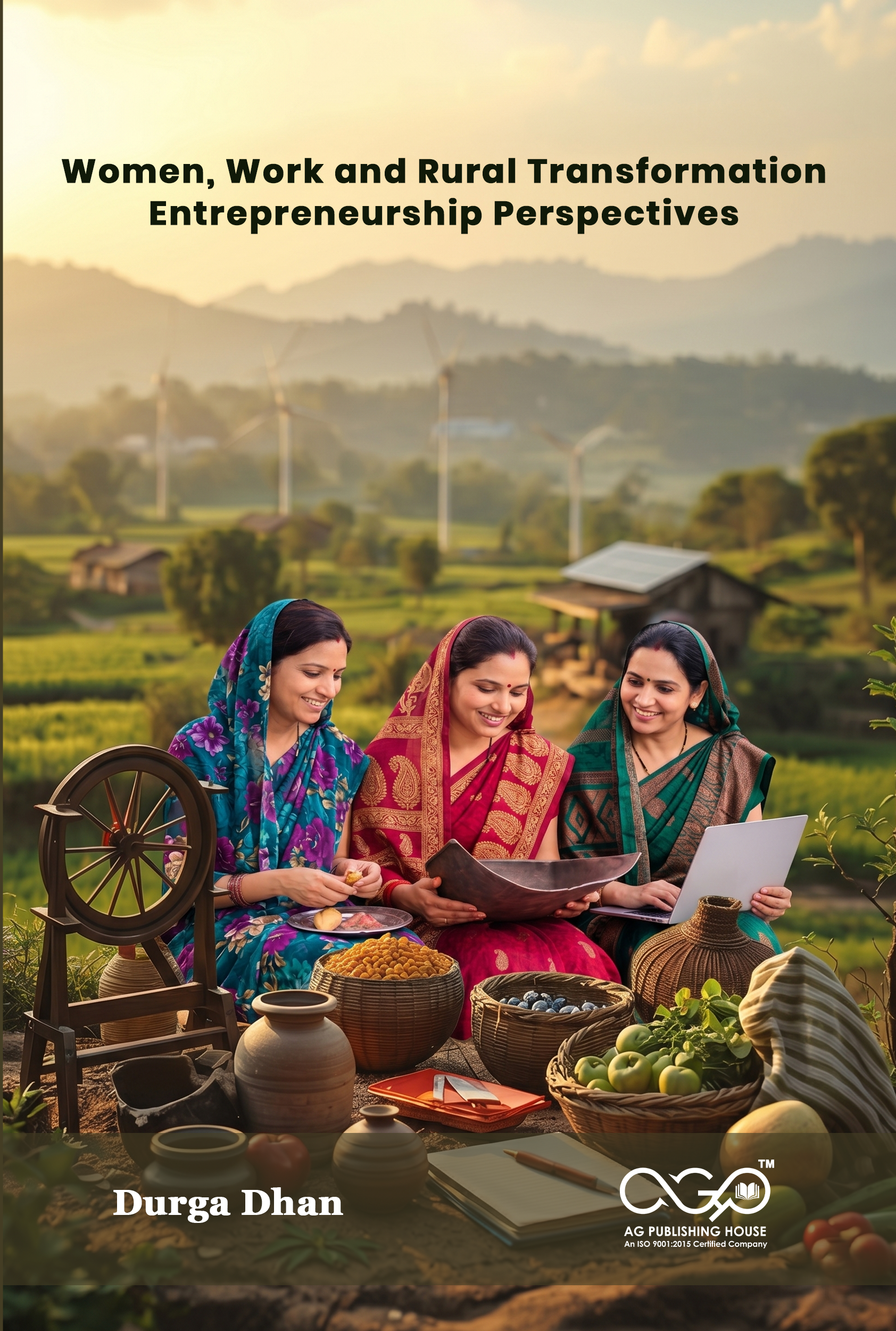 Women, Work and Rural Transformation: Entrepreneurship Perspectives | Rural Women Entrepreneurs | AGPH Books