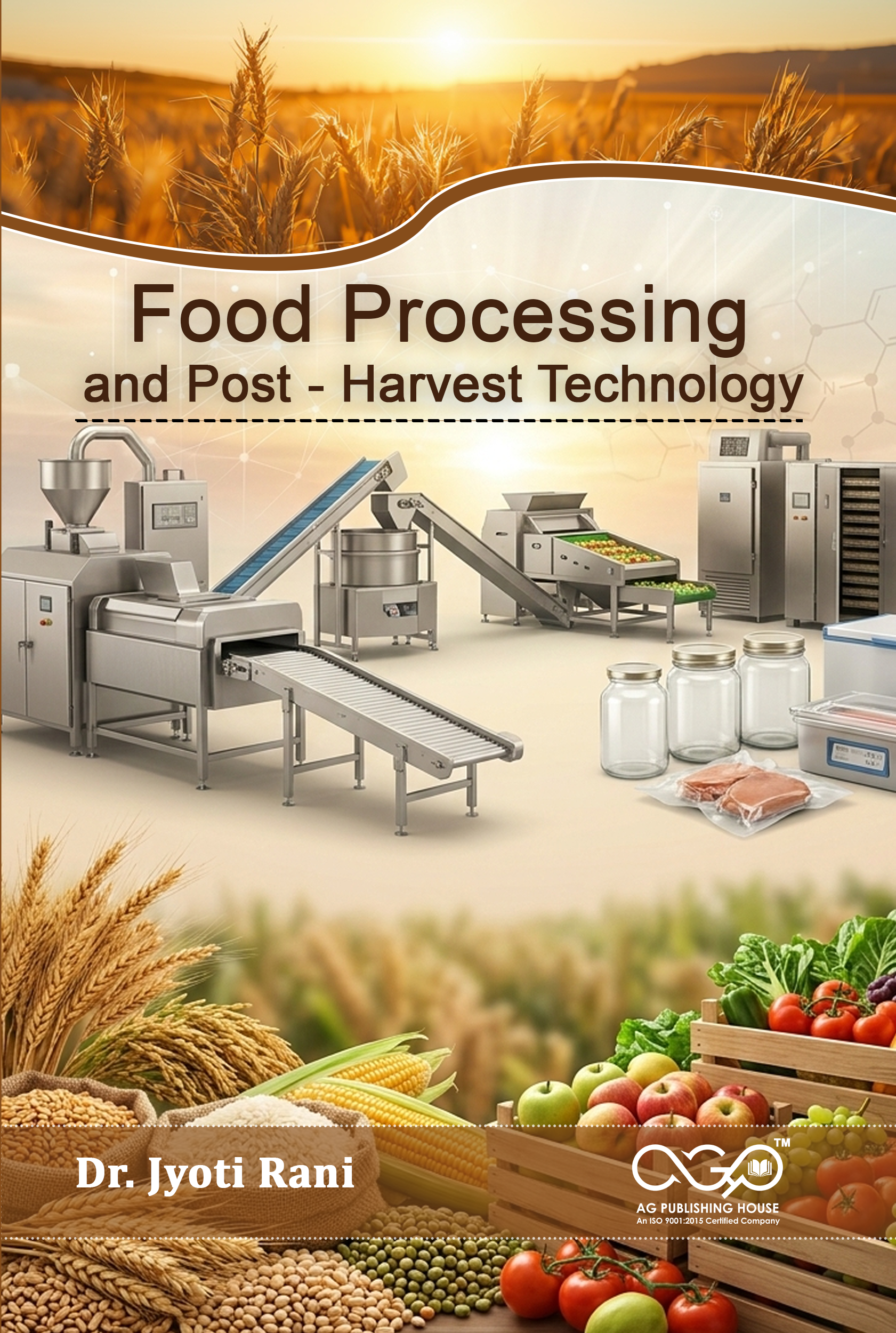 Food Processing and Post-Harvest Technology | Agricultural Production Techniques | AGPH Books