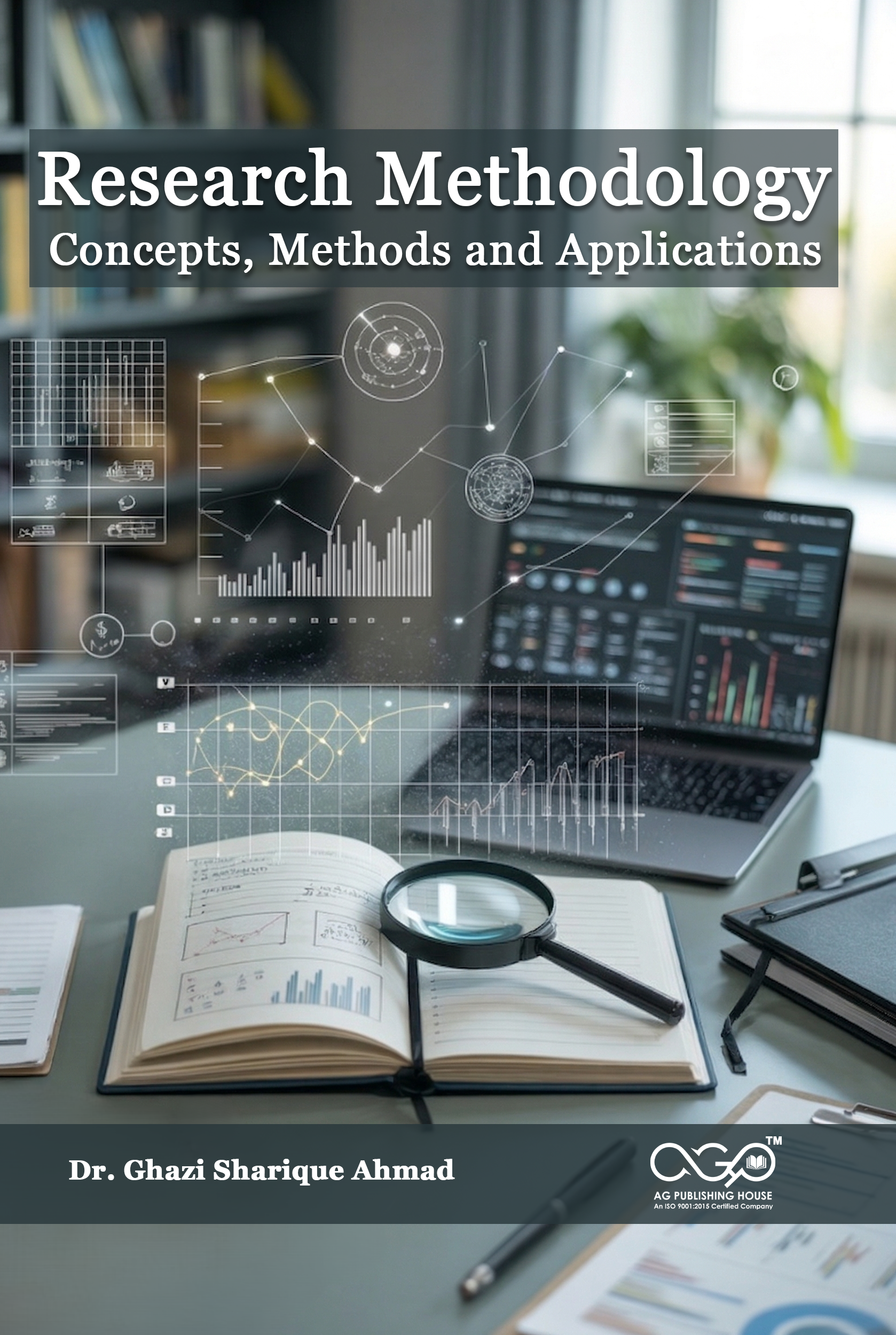 Research Methodology: Concepts, Methods and Applications | Systematic Research Study | AGPH Books