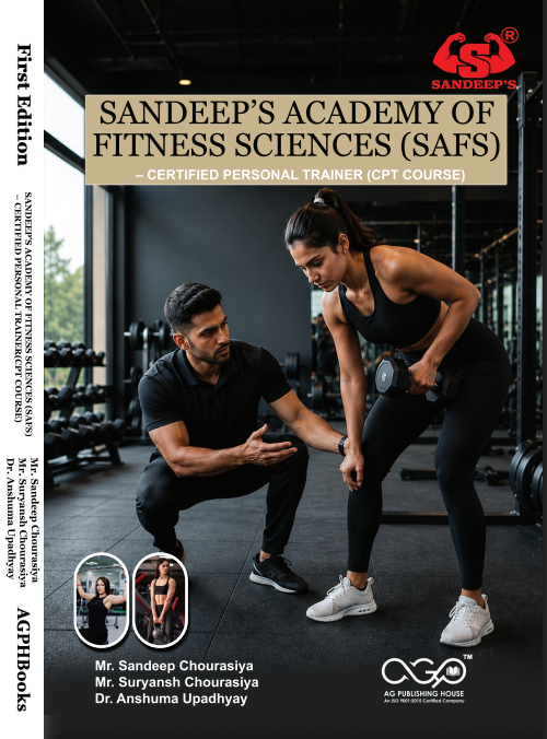SANDEEP’S ACADEMY OF FITNESS SCIENCES (SAFS) – CERTIFIED PERSONAL TRAINER(CPT COURSE) | Fitness Training Science | AGPH Books