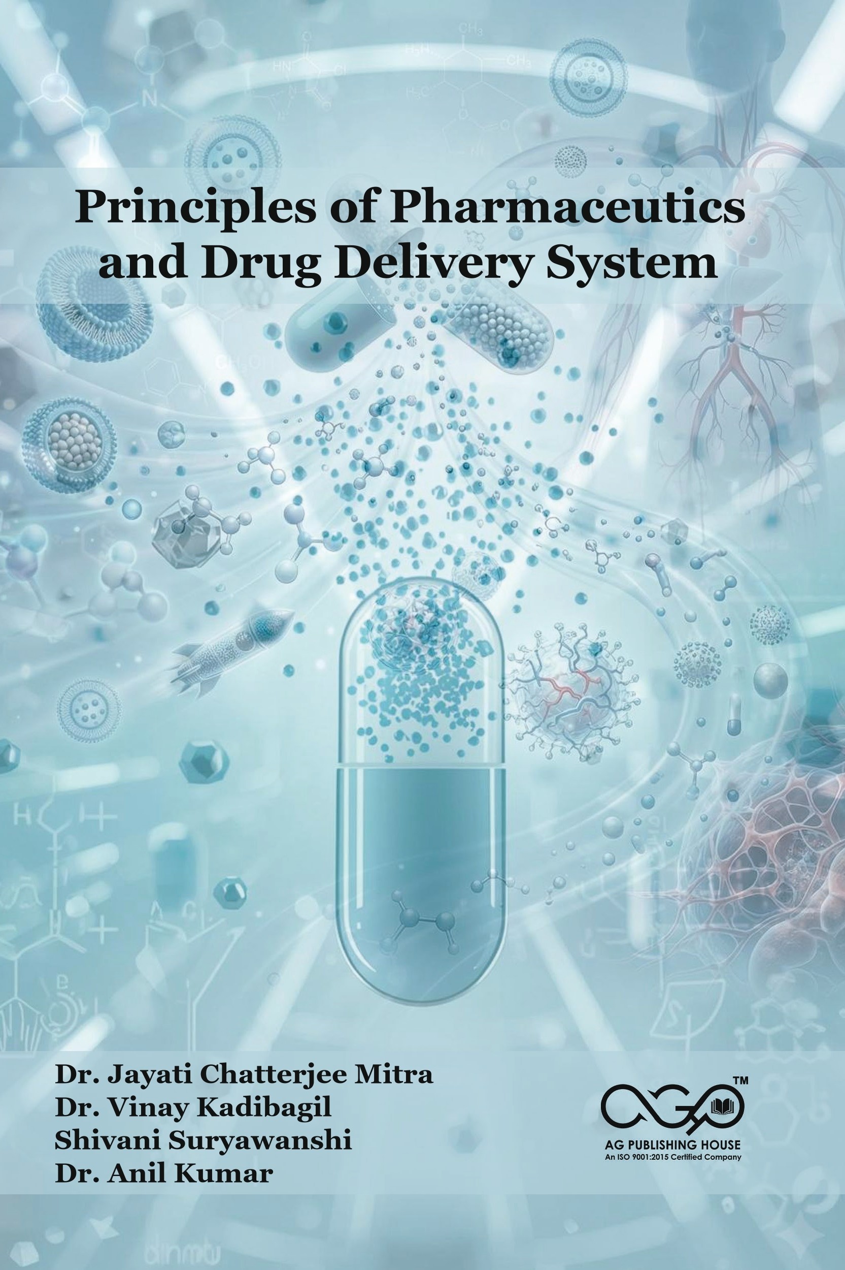 Principles of Pharmaceutics and Drug Delivery System | Dosage Form Design | AGPH Books
