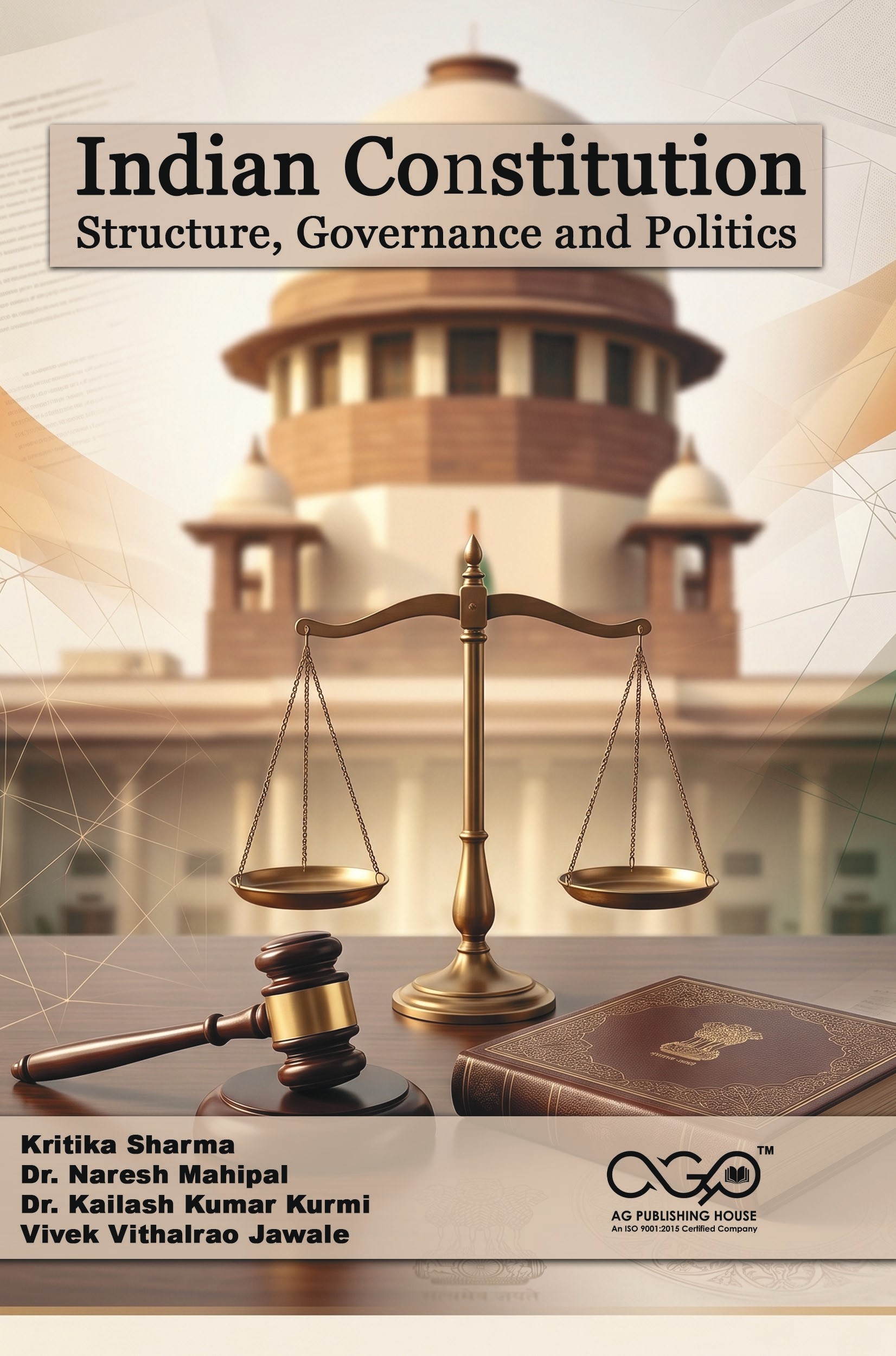 Indian Constitution: Structure, Governance and Politics | Constitutional Framework Analysis | AGPH Books