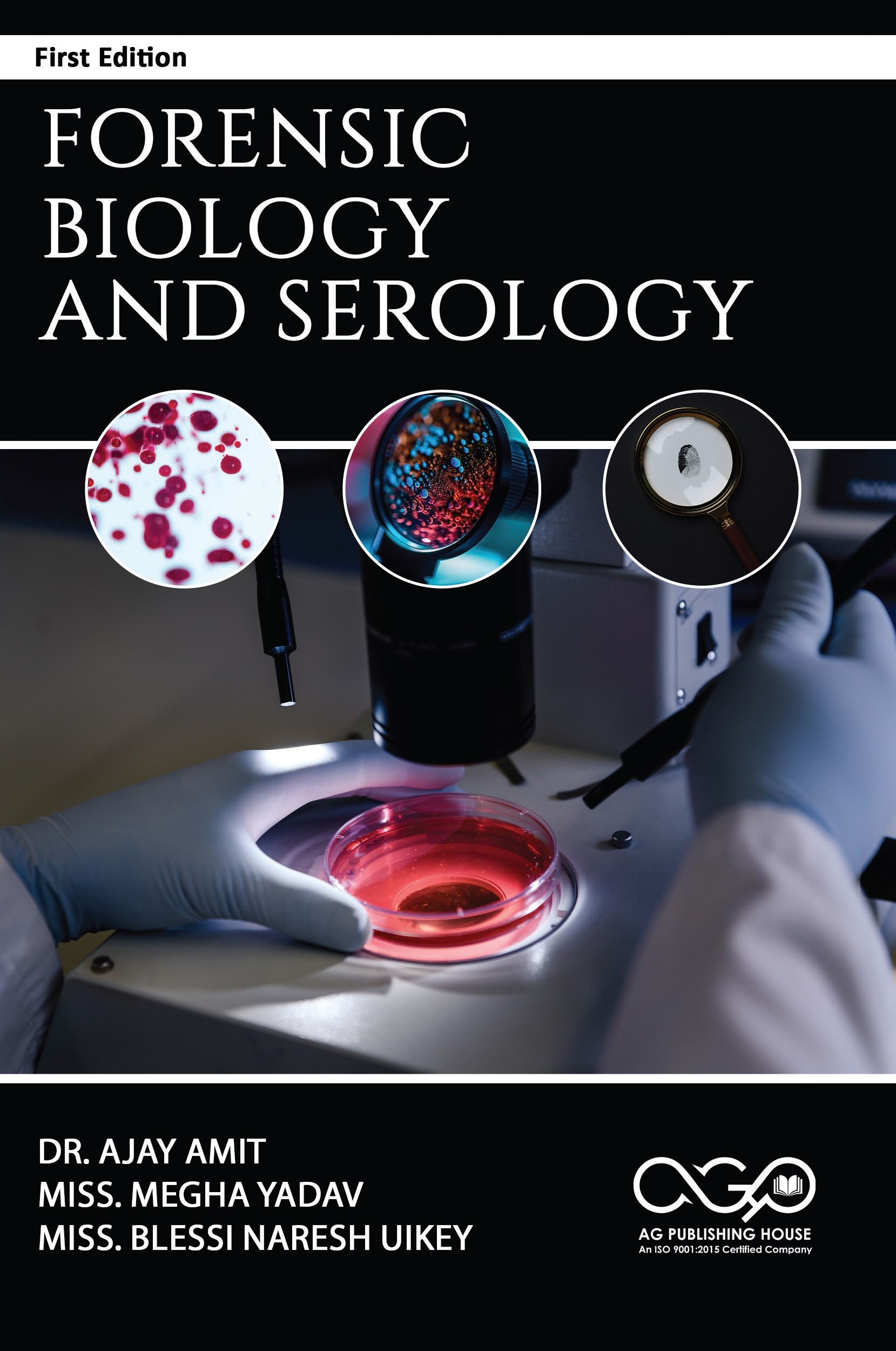 Forensic Biology and Serology | Crime Scene Analysis | AGPH Books
