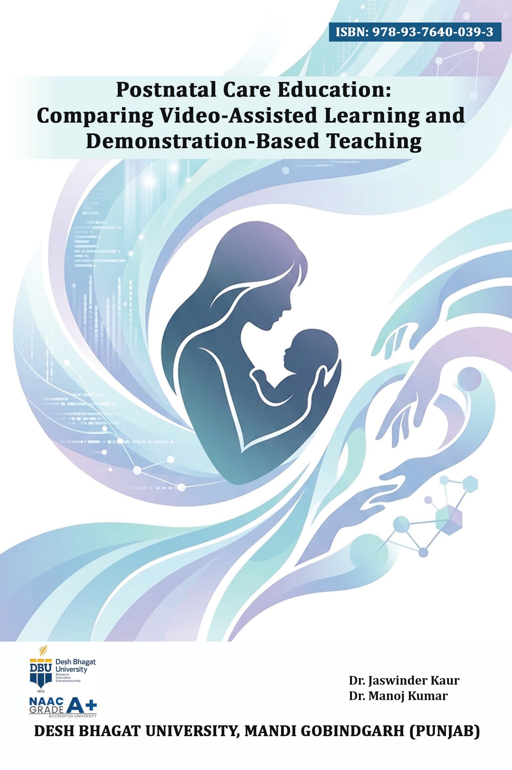 Postnatal Care Education: Comparing Video-Assisted Learning and Demonstration-Based Teaching | Postnatal Care Strategies | AGPH Books