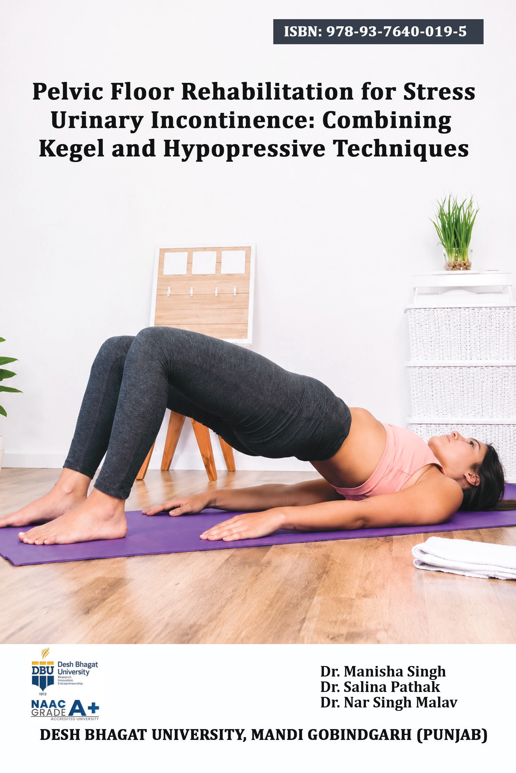 Pelvic Floor Rehabilitation for Stress Urinary Incontinence: Combining Kegel and Hypopressive Techniques | Treatment of Pelvic Floor Dysfunction | AGPH Books