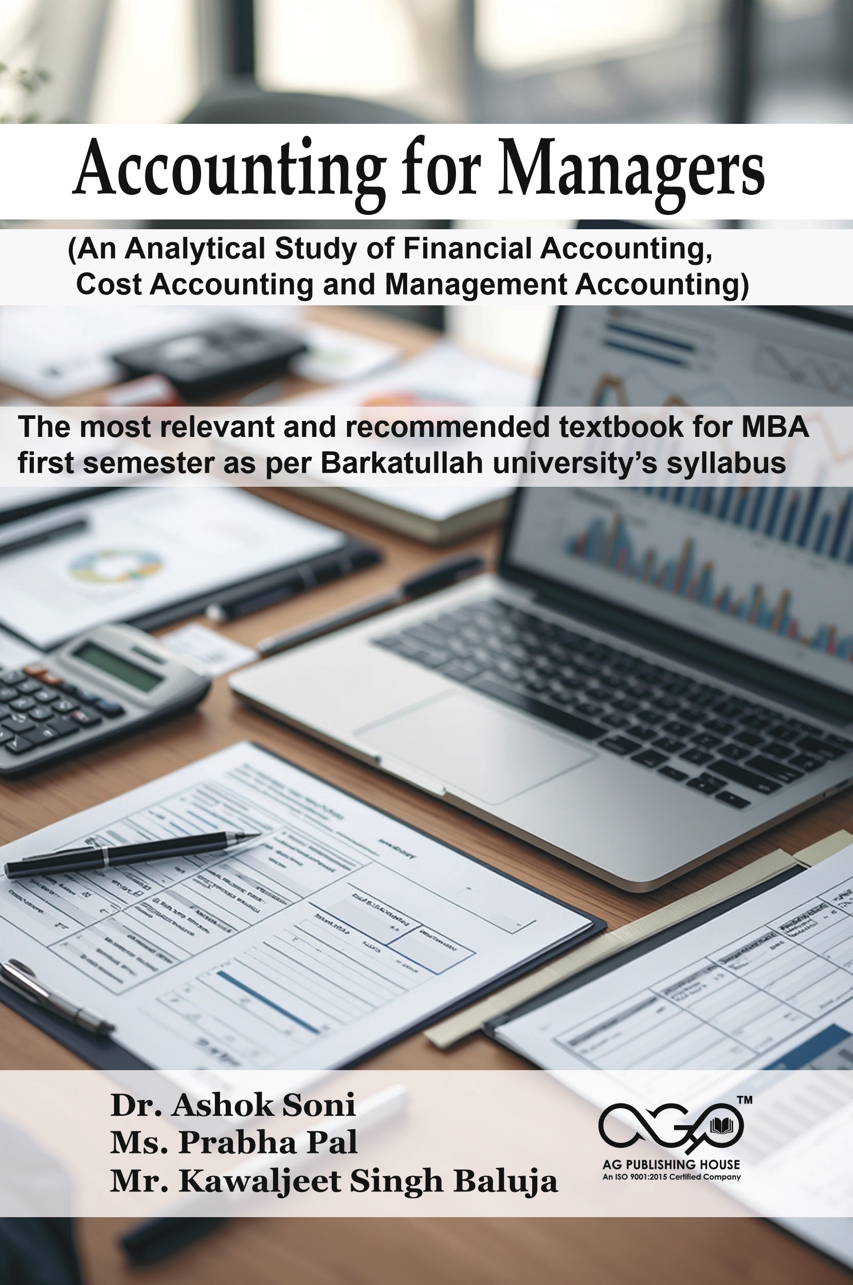 Accounting for Managers (An Analytical Study of Financial Accounting, Cost Accounting and Management Accounting) | Managerial Accounting Analysis | AGPH Books