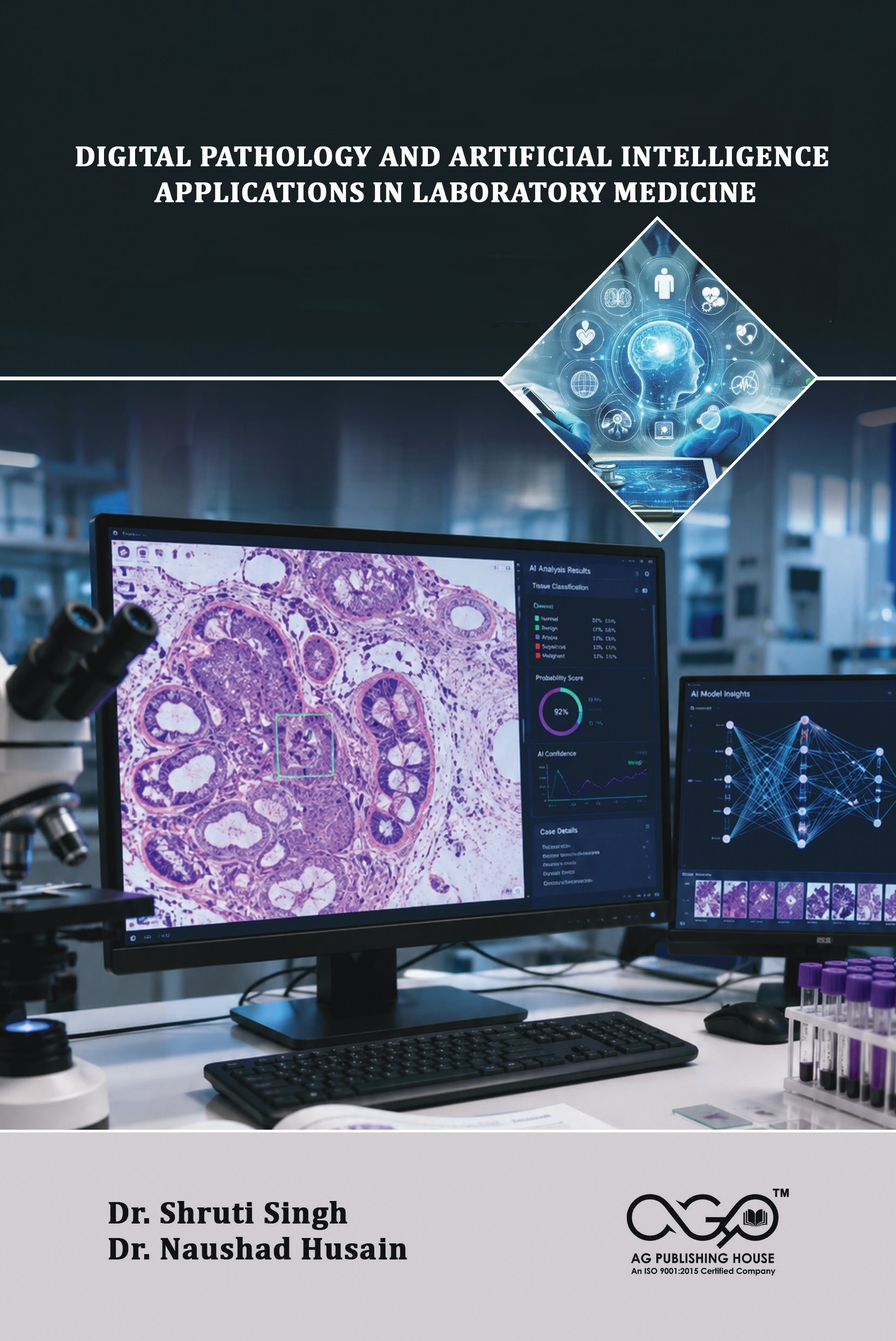 DIGITAL PATHOLOGY AND ARTIFICIAL INTELLIGENCE APPLICATIONS IN LABORATORY MEDICINE | AI Pathology Solutions | AGPH Books