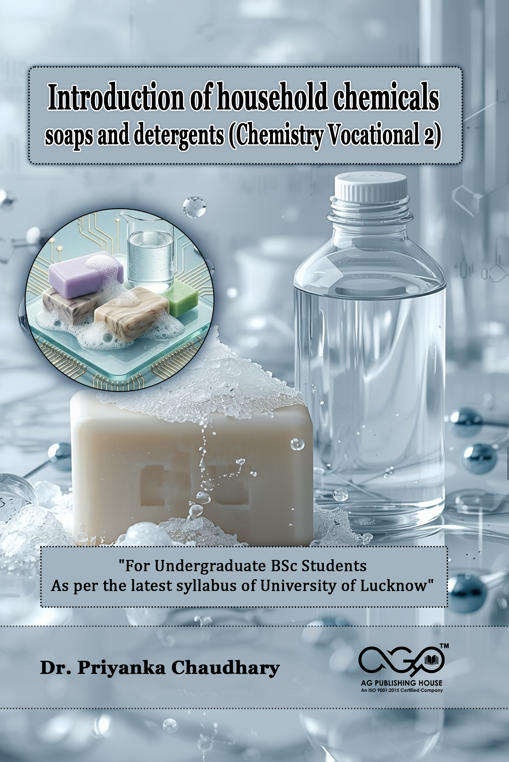 Introduction of household chemicals soaps and detergents (Chemistry Vocational 2) | Soap Detergent Technology | AGPH Books