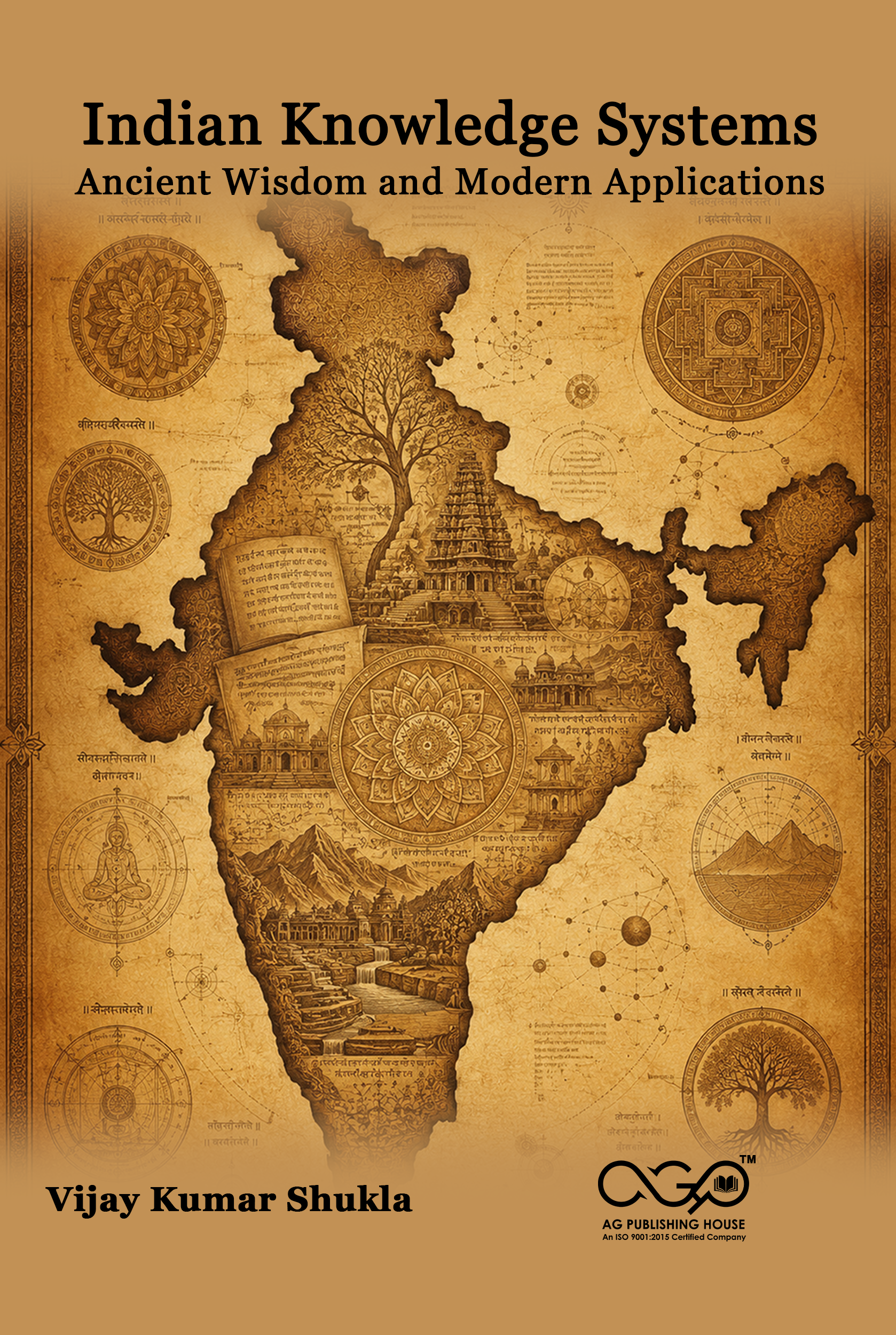 Indian Knowledge Systems: Ancient Wisdom and Modern Applications | Traditional Indian Learning | AGPH Books