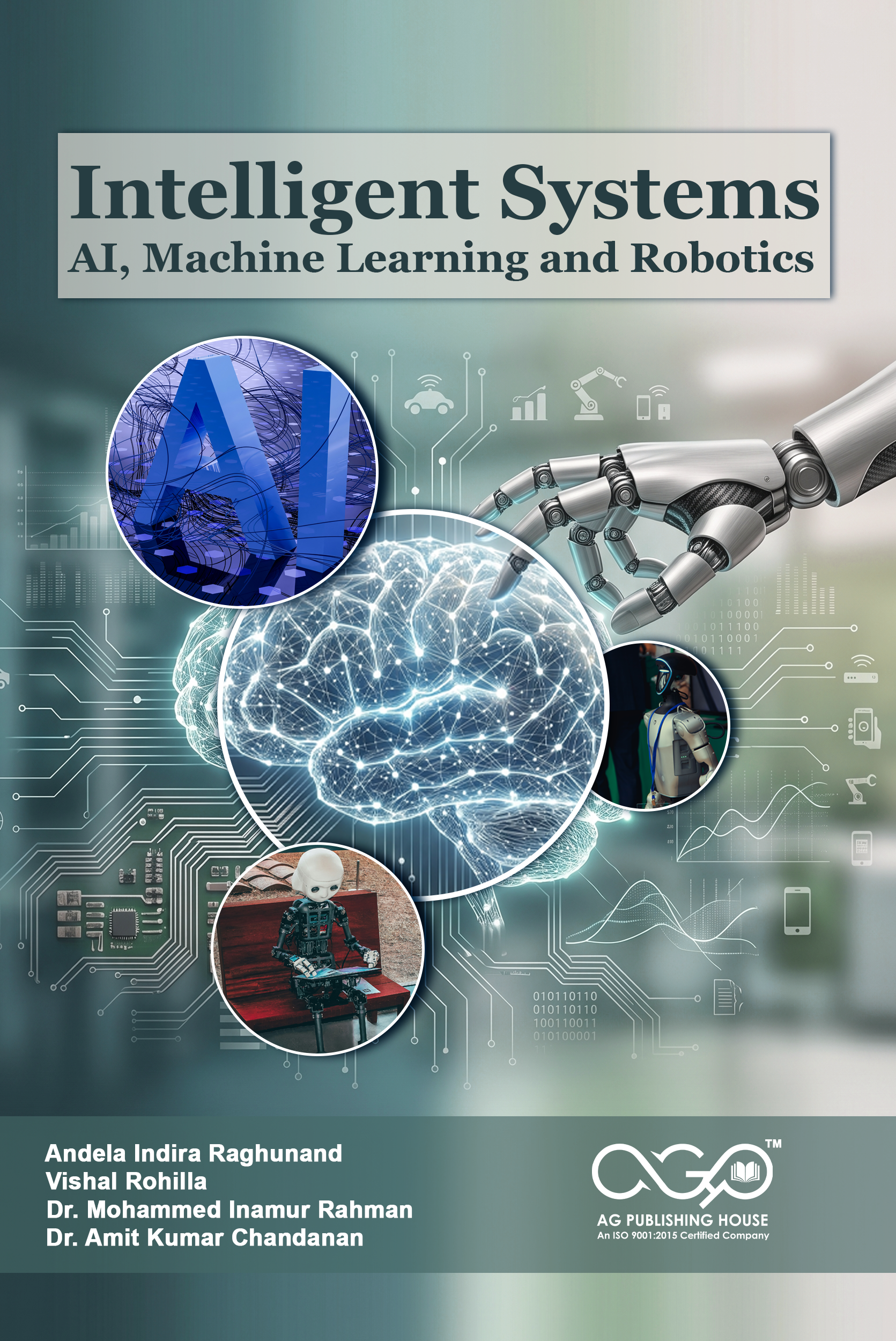 Intelligent Systems: AI, Machine Learning and Robotics | Advanced Intelligent Technologies | AGPH Books