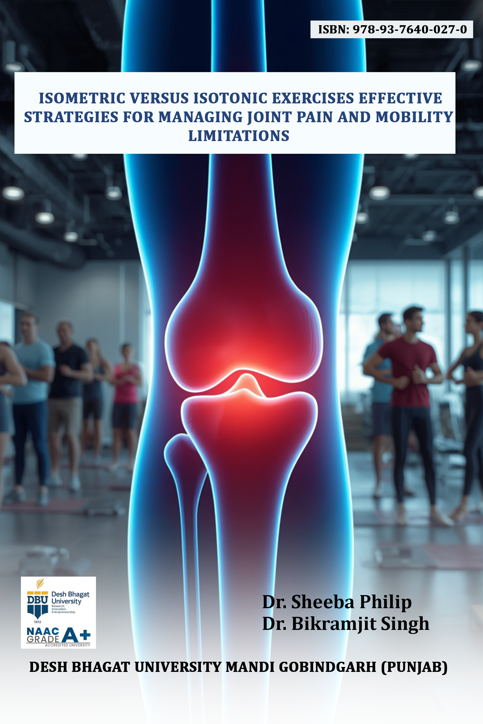 Isometric versus Isotonic Exercises: Effective Strategies for Managing Joint Pain and Mobility Limitations | AGPH Books