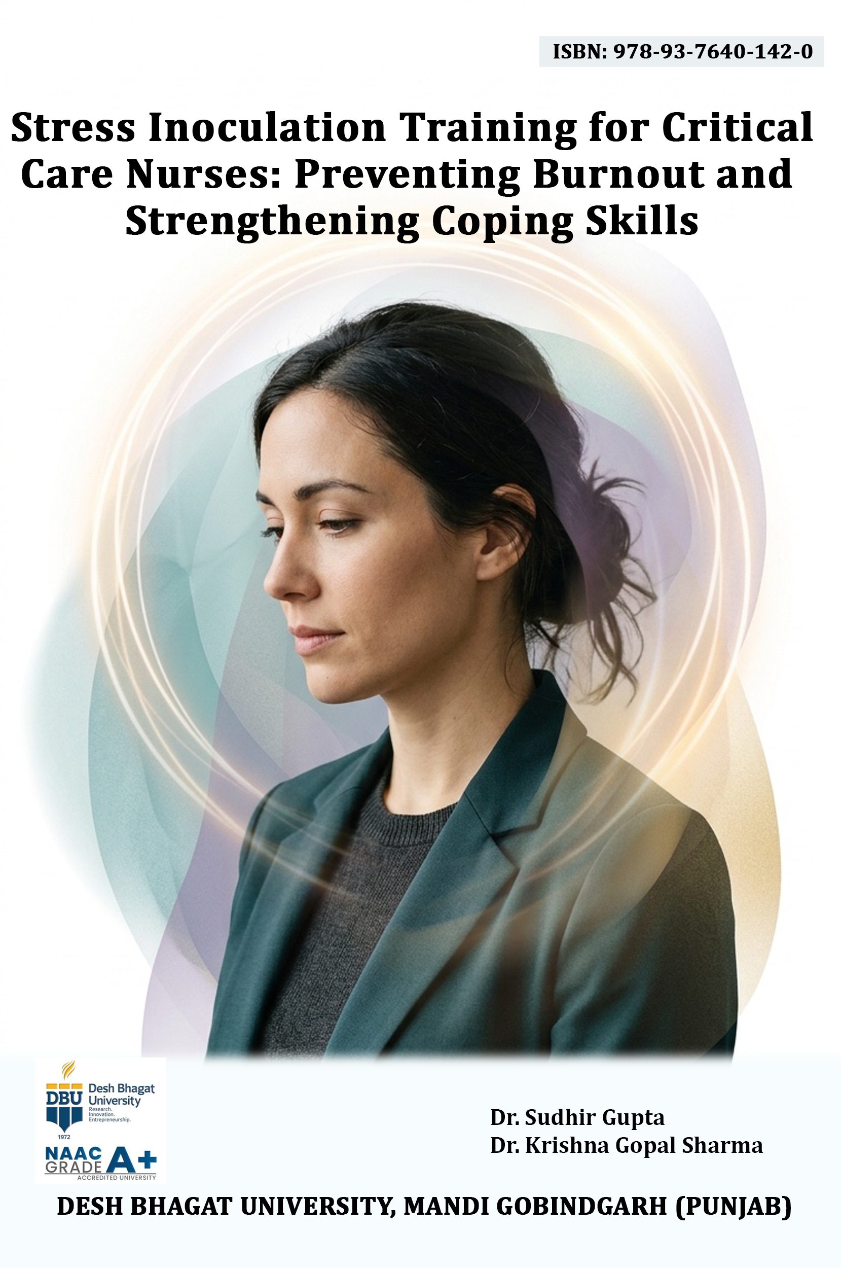 Stress Inoculation Training for Critical Care Nurses: Preventing Burnout and Strengthening Coping Skills | AGPH Books