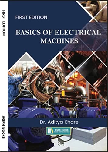 BASICS OF ELECTRICAL MACHINES