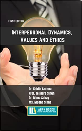 Interpersonal Dynamics, Values And Ethics