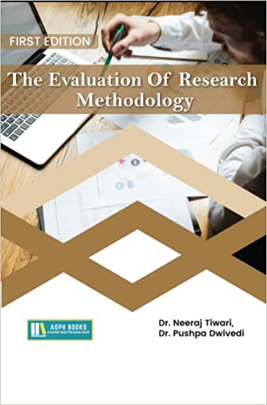 The Evaluation Of Research Methodology