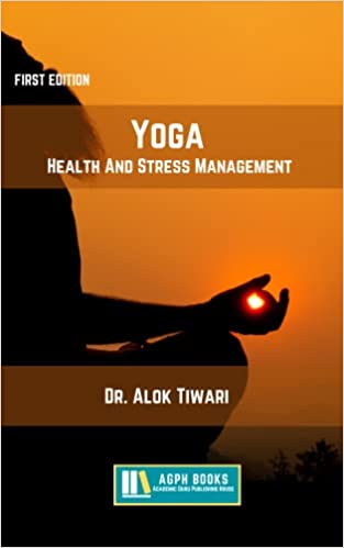 Yoga, Health And Stress Management