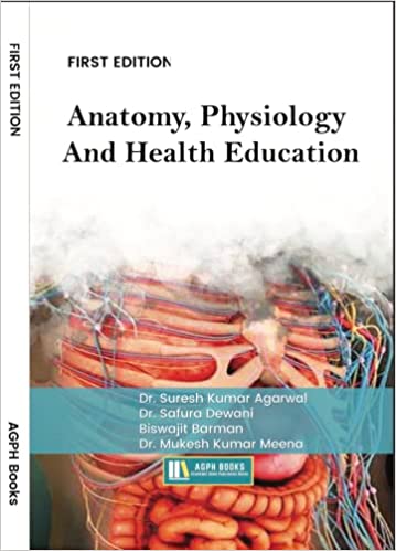 Anatomy, Physiology And Health Education.
