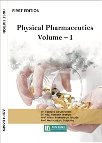 Physical Pharmaceutics Volume – I