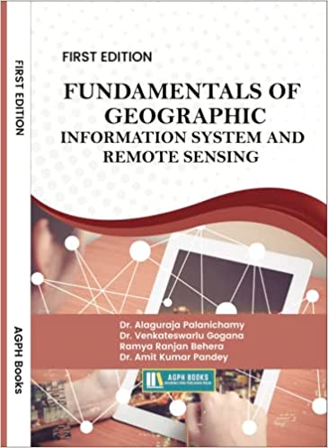 Fundamentals Of Geographic Information System And Remote Sensing