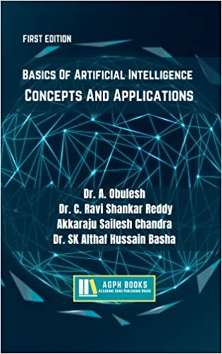 Basics Of Artificial Intelligence : Concepts And Applications