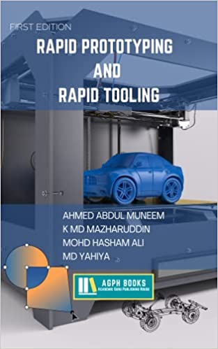 RAPID PROTOTYPING AND RAPID TOOLING