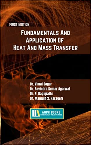 Fundamentals And Application Of Heat And Mass Transfer