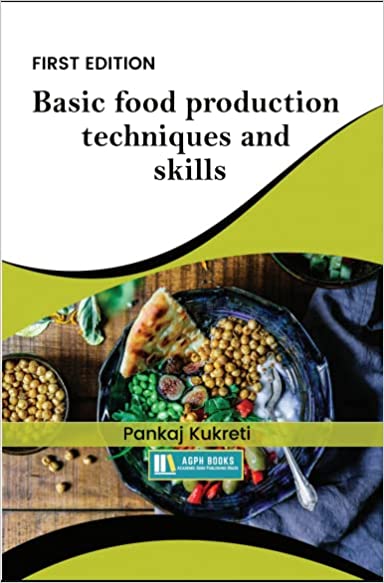 Basic Food Production Techniques And Skills