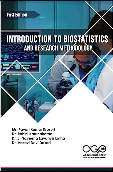Introduction To Biostatistics And Research Methodology