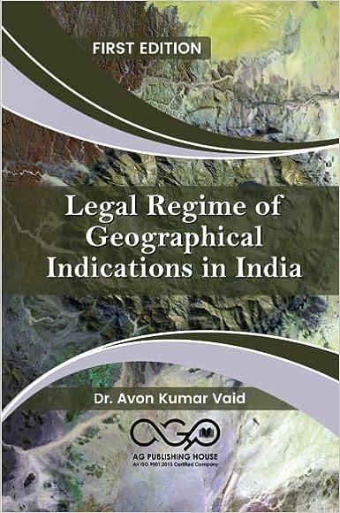 Legal Regime of Geographical Indications in India